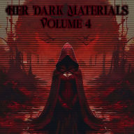 Her Dark Materials - Volume 4: Mary E Penn to Virginia Woolf