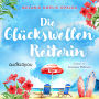 Die Glückswellenreiterin