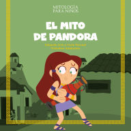 El mito de Pandora: Las mejores historias de la mitología griega y romana