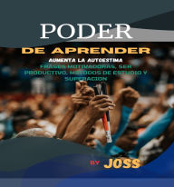 PODER DE APRENDER: Aumenta la autestima