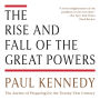 The Rise and Fall of the Great Powers: Economic Change and Military Conflict from 1500 to 2000