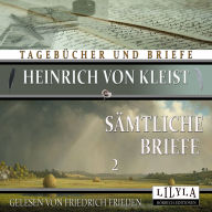 Sämtliche Briefe 2