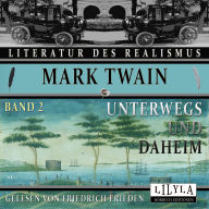 Unterwegs und Daheim - Band 2