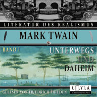 Unterwegs und Daheim - Band 1