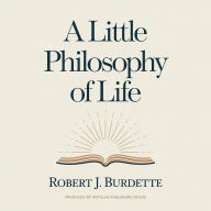 A little philosophy of life