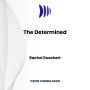 The Determined