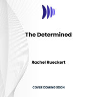 The Determined