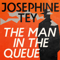 The Man in the Queue: Inspector Alan Grant: Book #1