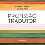 Profissão tradutor (Abridged)