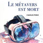 Le métavers est mort