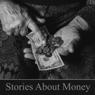 Stories About Money: Can money buy happiness?