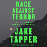 Race Against Terror: Chasing an Al Qaeda Killer at the Dawn of the Forever War