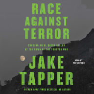 Race Against Terror: Chasing an Al Qaeda Killer at the Dawn of the Forever War
