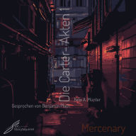 Mercenary: Die Carter-Akten 1