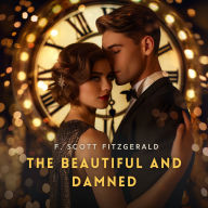 The Beautiful and Damned