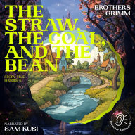 Straw, the Coal, and the Bean, The (Story Time, Episode 6)