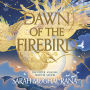 Dawn of the Firebird