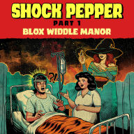 Shock Pepper: Part 1