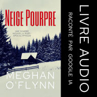 Neige Pourpre: Une sombre nouvelle post-apocalyptique