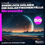 Ehrensache (Sherlock Holmes - Die galaktischen Fälle, Folge 50)