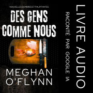 Des Gens Comme Nous: Nouvelles Sombres et Palpitantes