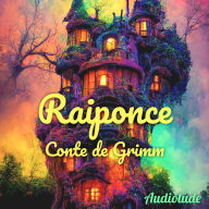 Raiponce: Conte de Grimm
