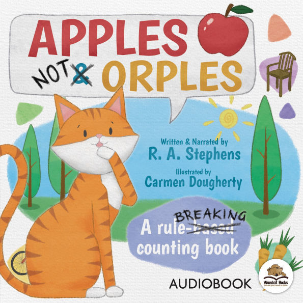 Apples Not Orples: A Rule Breaking Counting Book!