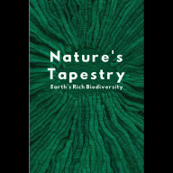 Nature's Tapestry: Earth's Rich Biodiversity