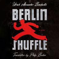 Berlin Shuffle: A Novel