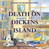 Death on Dickens Island: A Books on the Beach Mystery