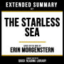 Extended Summary - The Starless Sea: Based On The Book By Erin Morgenstern