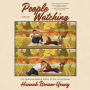 People Watching: A Novel