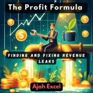 The Profit Formula: Finding and fixing revenue leaks