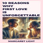 10 Reasons Why First Love is Unforgettable