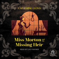 Miss Morton and the Missing Heir