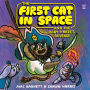 The First Cat in Space and the Baby Pirate's Revenge: A Graphic Novel