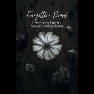 Forgotten Roars: Preserving Earth's Majestic Megafauna