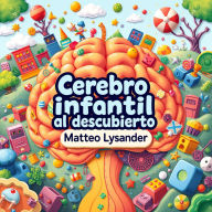 Cerebro infantil al descubierto: 