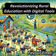 Revolutionizing Rural Education with Digital Tools