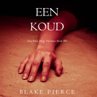 Eens koud (een Riley Paige Mysterie-Boek #8): Digitaal voorgelezen door een electronisch gegenereerde stem