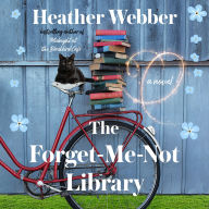 The Forget-Me-Not Library: A Novel