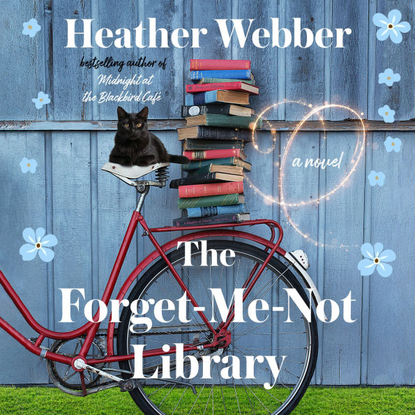 The Forget-Me-Not Library: A Novel