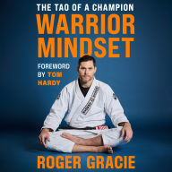Warrior Mindset: The Tao of a Champion