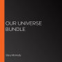 Our Universe bundle