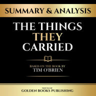 Summary & Analysis - The Things They Carried: Based On The Book By Tim O'brien