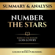 Summary & Analysis - Number The Stars: Based On The Book By Lois Lowry