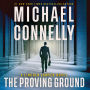 The Proving Ground (Lincoln Lawyer Series #8)