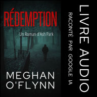 Rédemption: Un Roman d'Ash Park