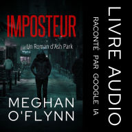 Imposteur: Un Roman d'Ash Park