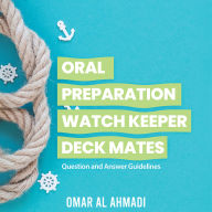 Oral Preparation Watch Keeper Deck Mates: Question and Answer Guidelines